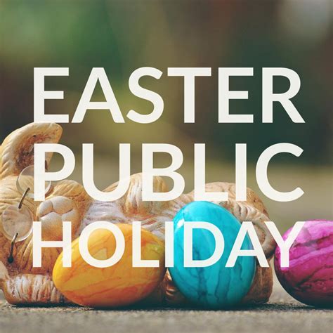 when is easter public holidays 2022